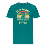 Best Daddy By Par Disc Golf Men's Premium T-Shirt - teal