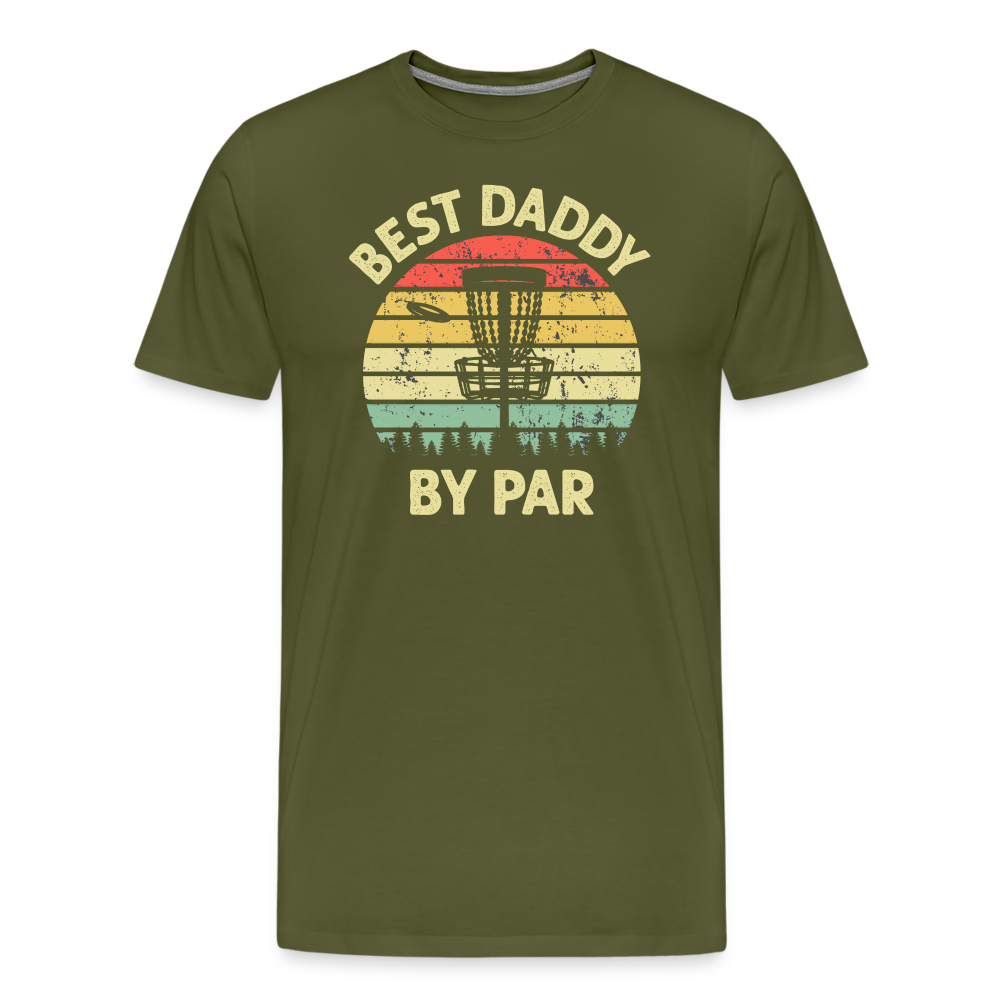Best Daddy By Par Disc Golf Men's Premium T-Shirt - olive green