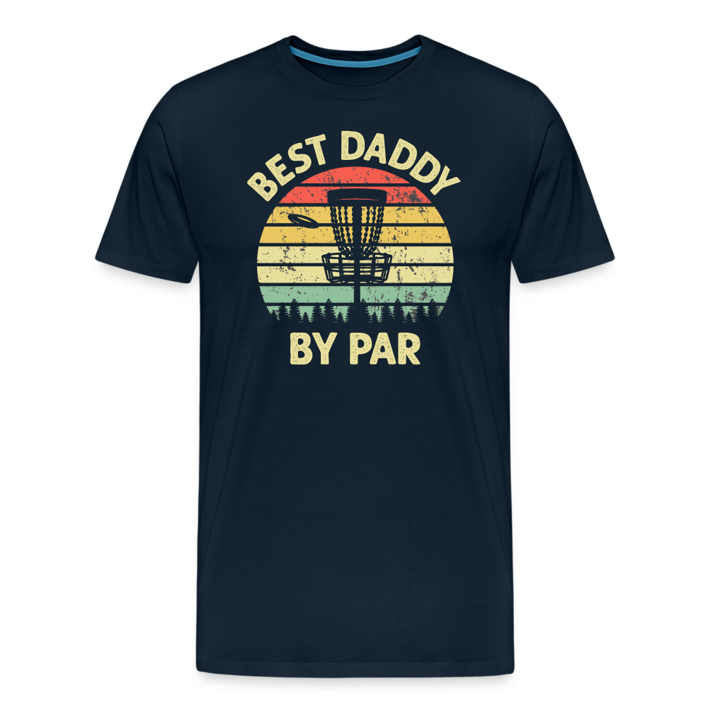 Best Daddy By Par Disc Golf Men's Premium T-Shirt - deep navy