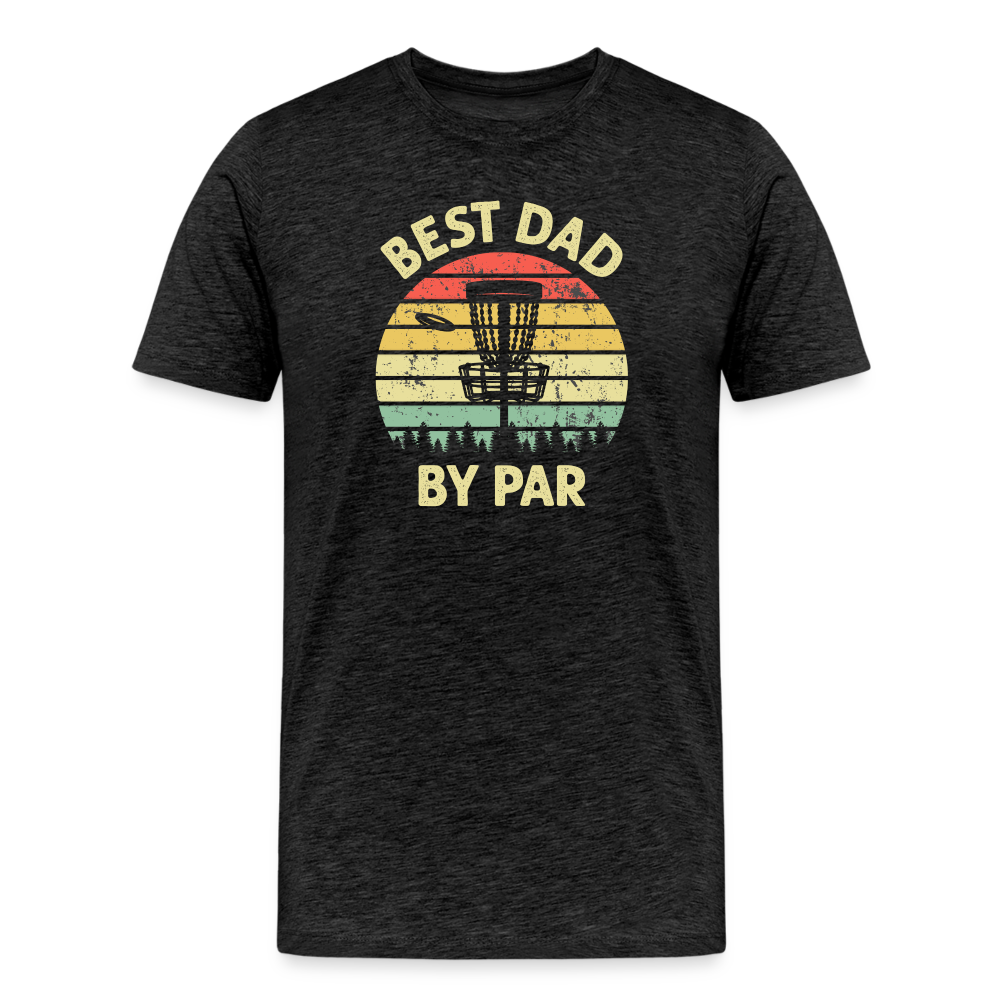 Best Dad By Par Disc Golf Men's Premium T-Shirt - charcoal grey