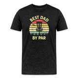 Best Dad By Par Disc Golf Men's Premium T-Shirt - charcoal grey