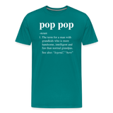 Pop Pop Definition Men's Premium T-Shirt - teal
