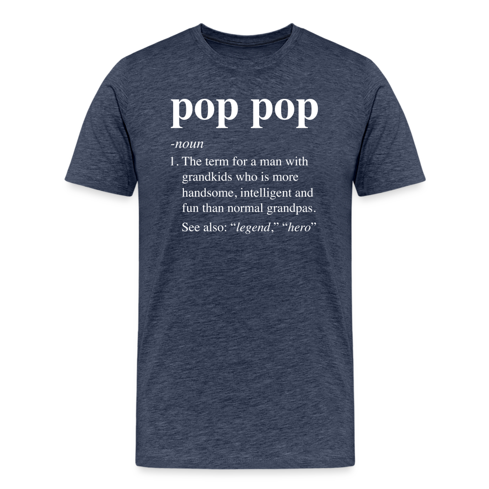 Pop Pop Definition Men's Premium T-Shirt - heather blue