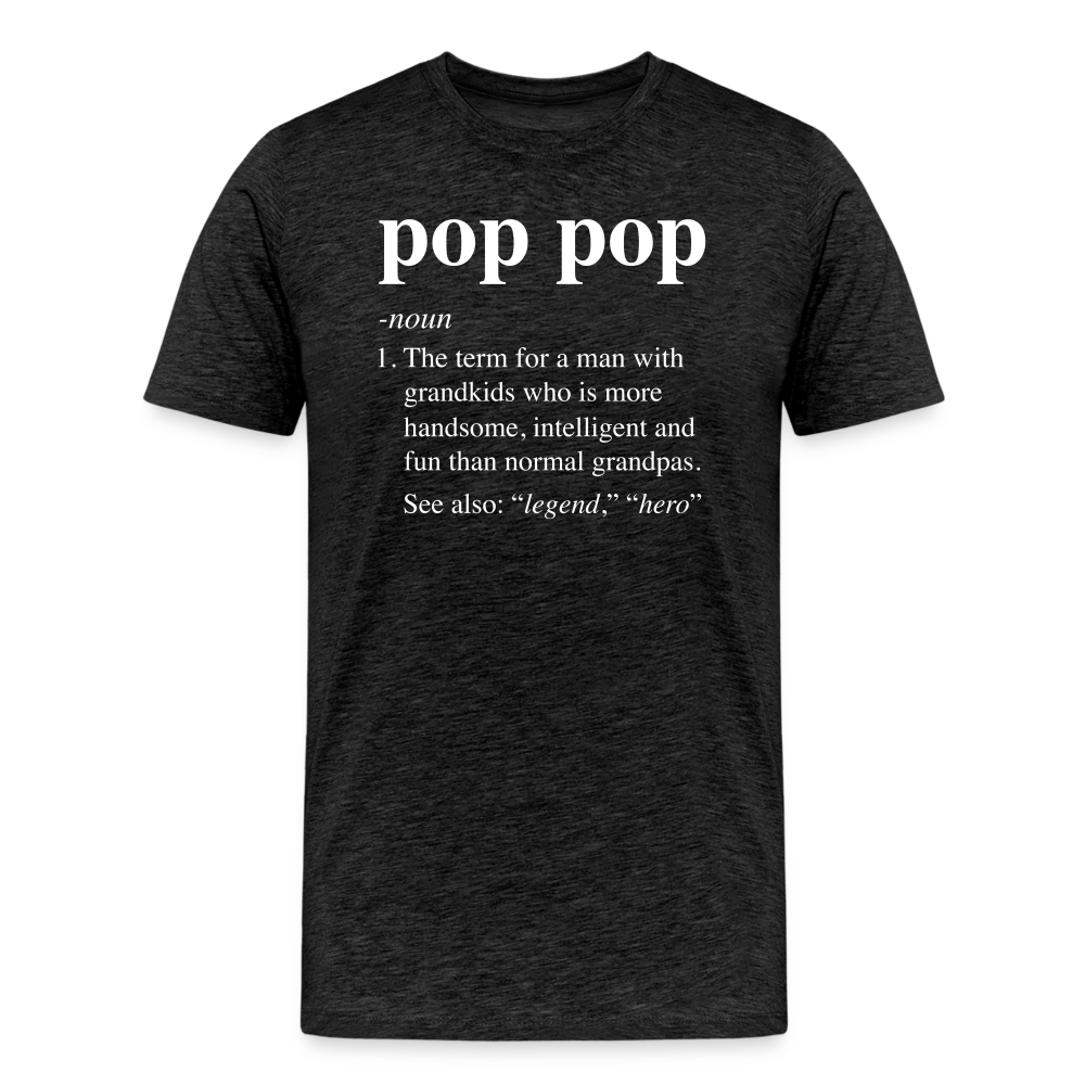 Pop Pop Definition Men's Premium T-Shirt - charcoal grey