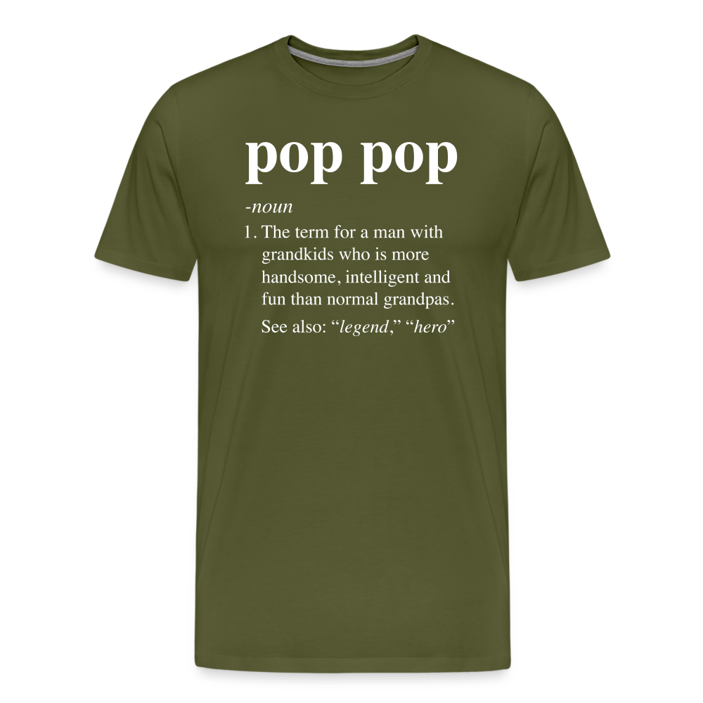 Pop Pop Definition Men's Premium T-Shirt - olive green