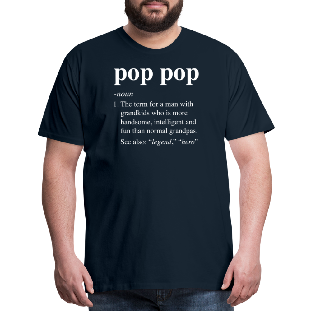 Pop Pop Definition Men's Premium T-Shirt - deep navy