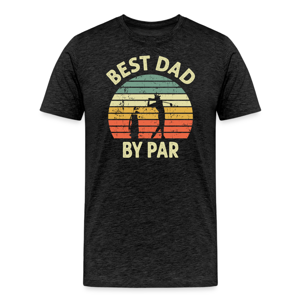 Best Dad By Par Men's Premium T-Shirt - charcoal grey