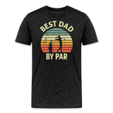 Best Dad By Par Men's Premium T-Shirt - charcoal grey