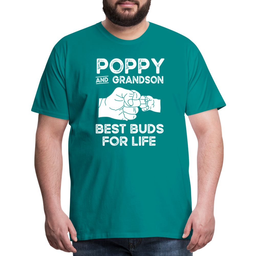 Poppy and Grandson Best Buds for Life Men's Premium T-Shirt - teal