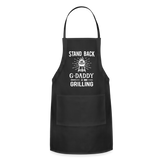 Stand Back G-Daddy Is Grilling Adjustable Apron - black