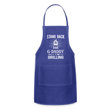Stand Back G-Daddy Is Grilling Adjustable Apron - royal blue