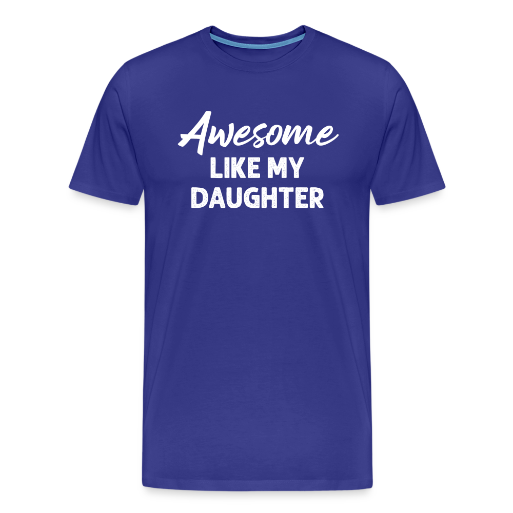 Awesome Like My Daughter Men's Premium T-Shirt - royal blue
