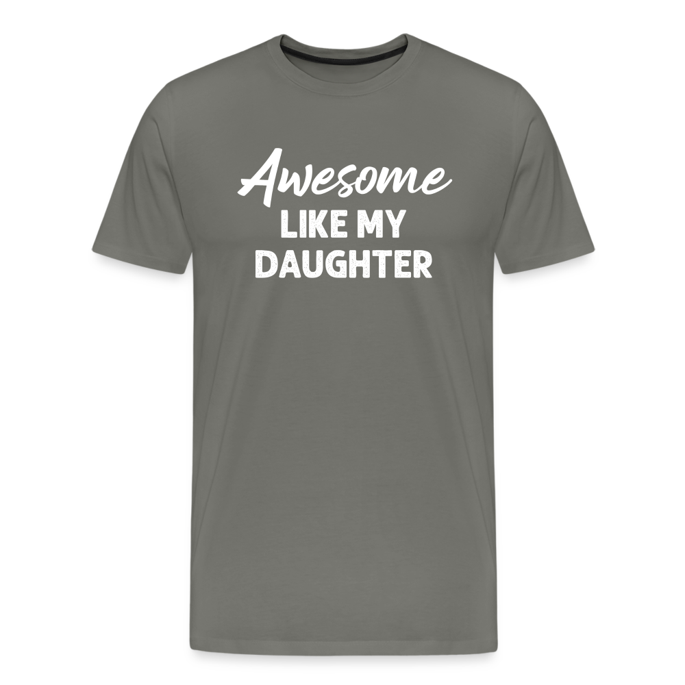 Awesome Like My Daughter Men's Premium T-Shirt - asphalt gray