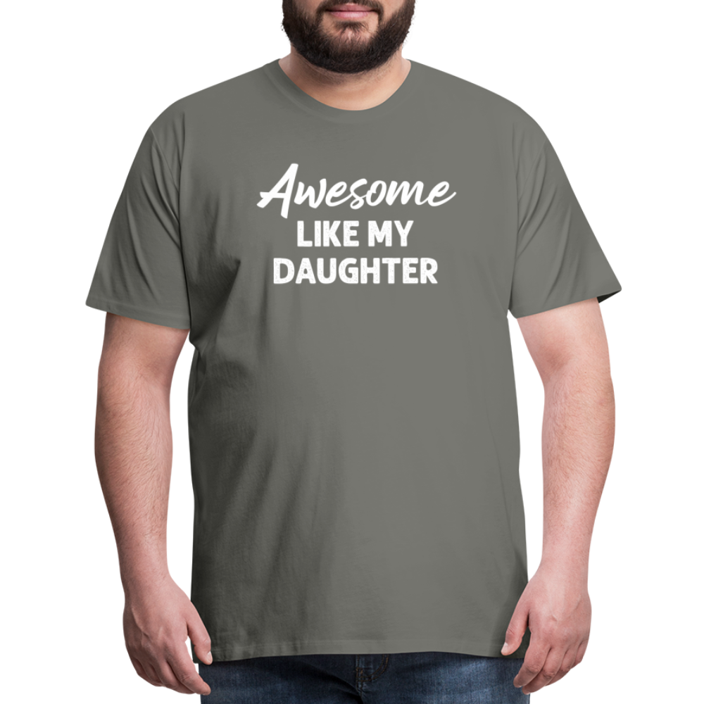 Awesome Like My Daughter Men's Premium T-Shirt - asphalt gray
