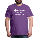 Awesome Like My Daughter Men's Premium T-Shirt - purple