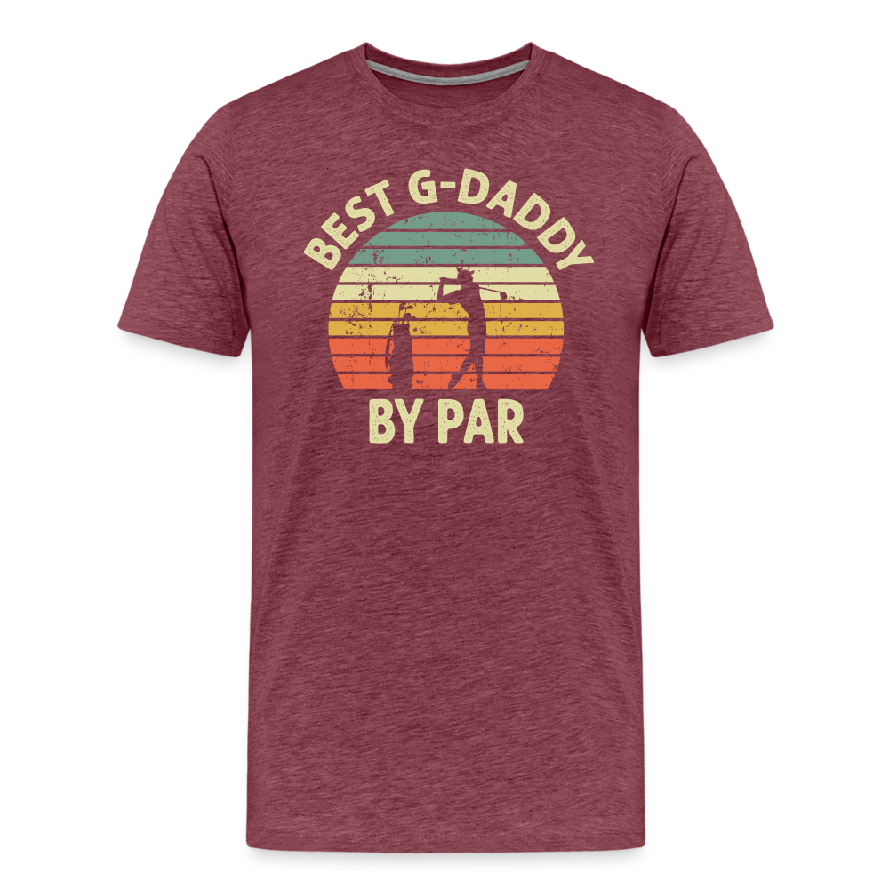 Best G-Daddy By Par Men's Premium T-Shirt - heather burgundy