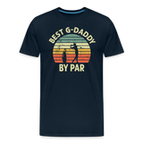 Best G-Daddy By Par Men's Premium T-Shirt - deep navy