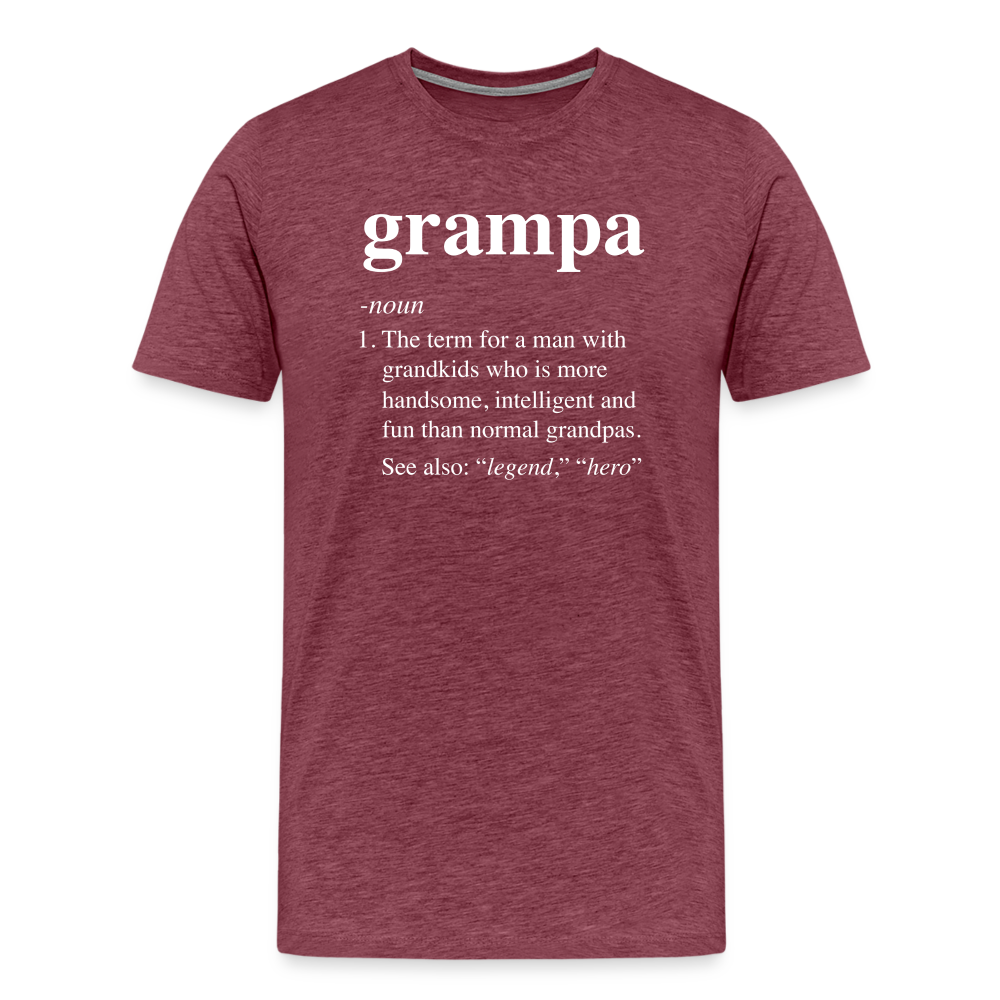 Grampa Definition Men's Premium T-Shirt - heather burgundy