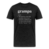 Grampa Definition Men's Premium T-Shirt - charcoal grey