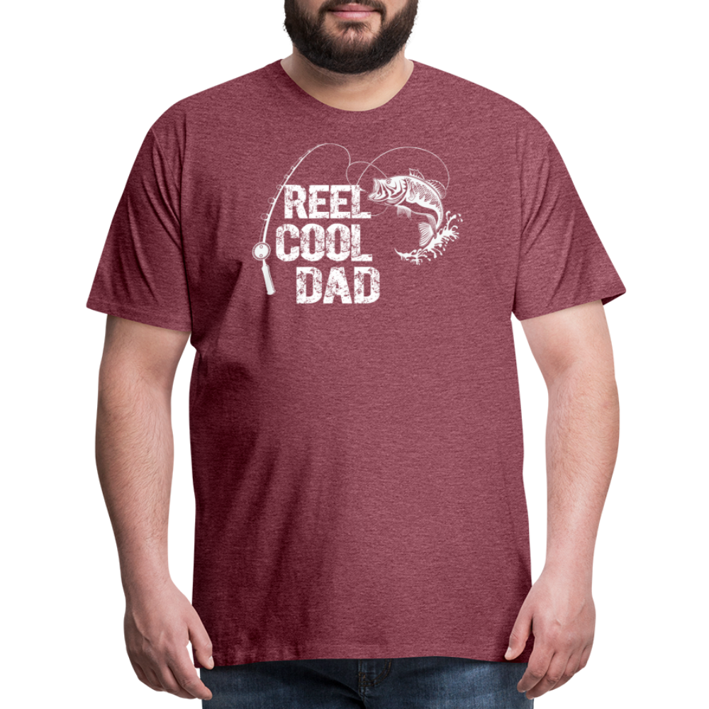 Reel Cool Dad Men's Premium T-Shirt - heather burgundy