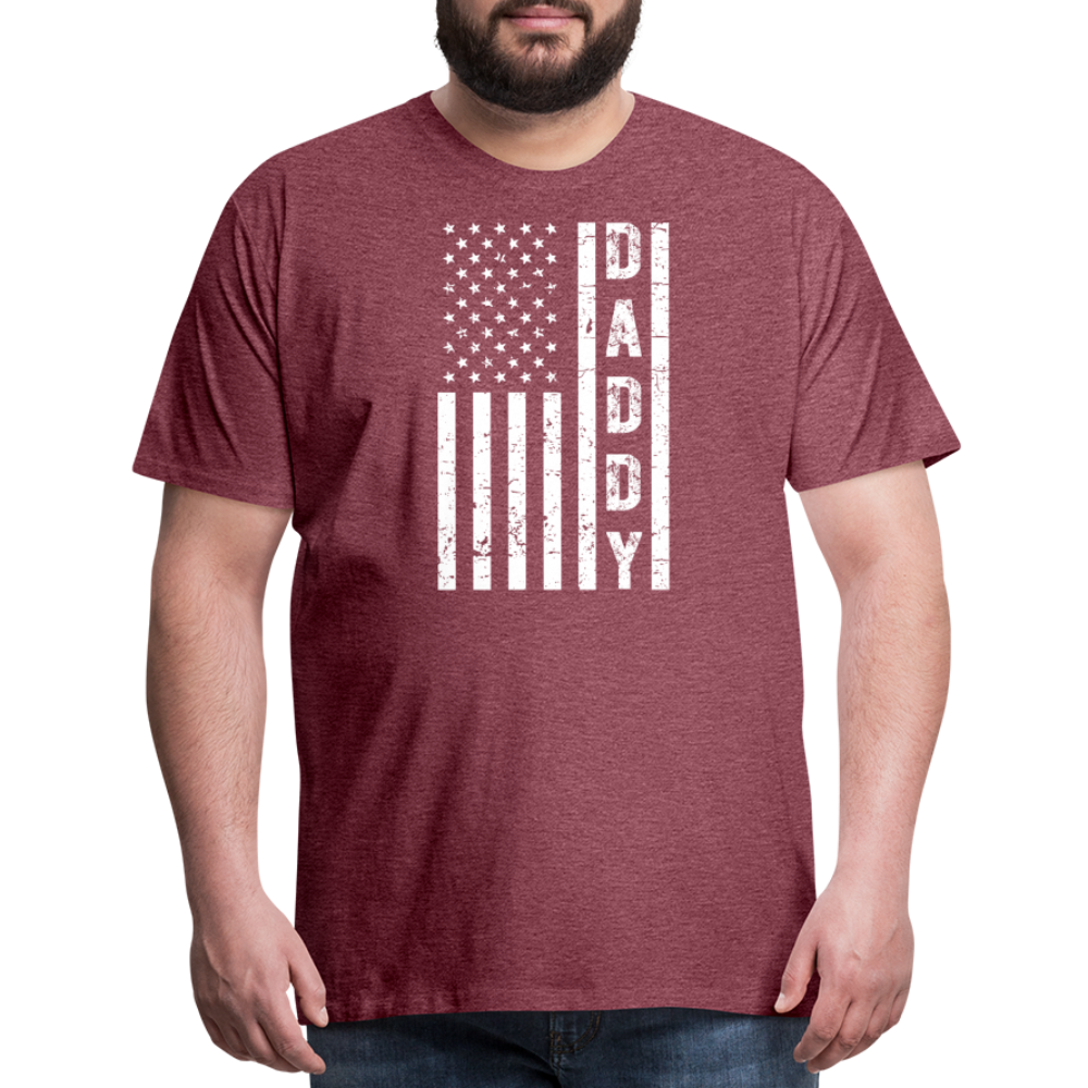Daddy American Flag Men's Premium T-Shirt - heather burgundy