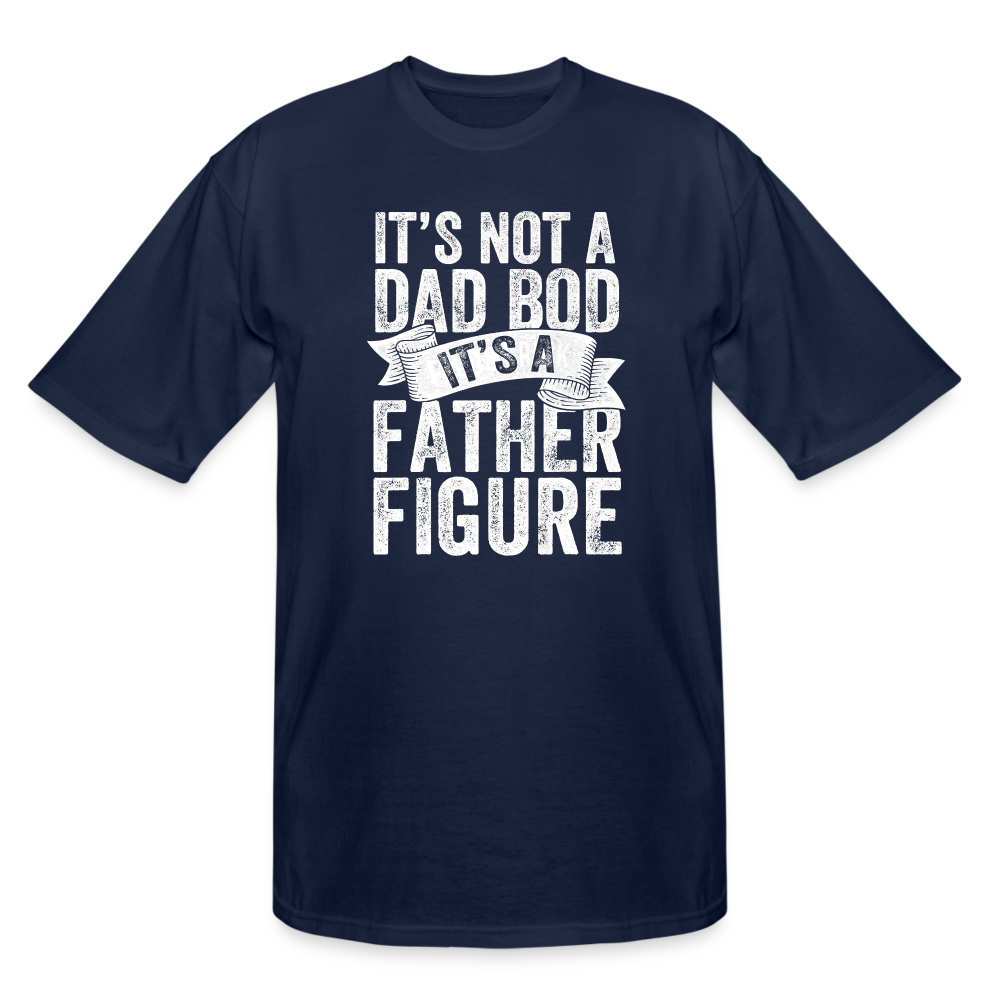 It's Not a Dad Bod It's a Father Figure Men's Tall T-Shirt - navy
