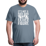 It's Not a Dad Bod It's a Father Figure Men's Premium T-Shirt - steel blue