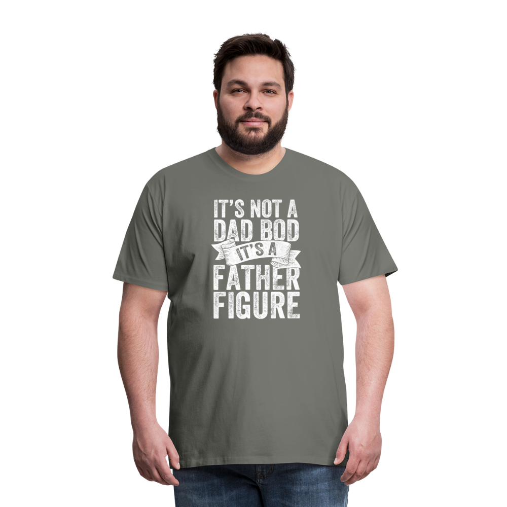 It's Not a Dad Bod It's a Father Figure Men's Premium T-Shirt - asphalt gray