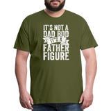 It's Not a Dad Bod It's a Father Figure Men's Premium T-Shirt - olive green