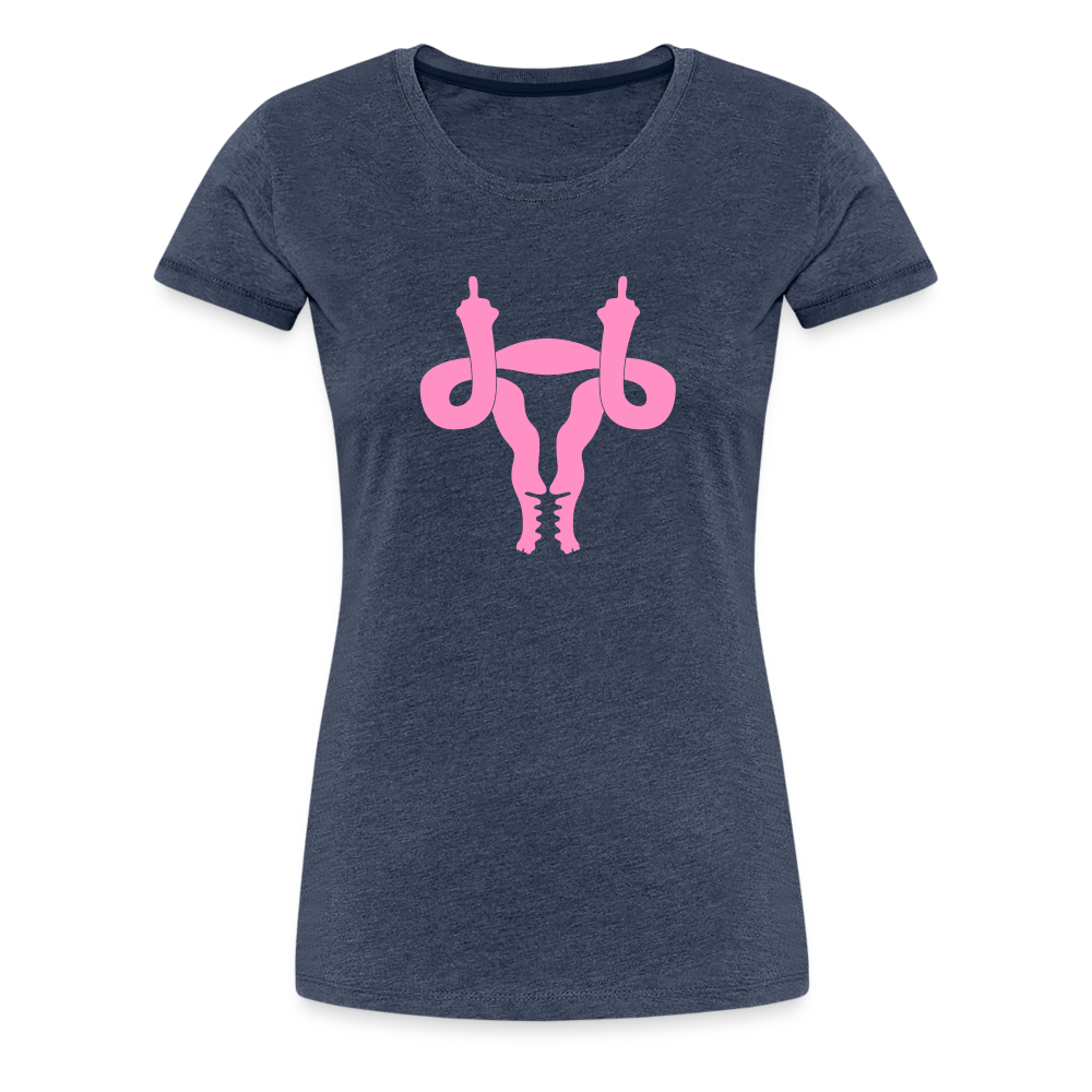 Uterus Middle Finger Women’s Premium T-Shirt - heather blue