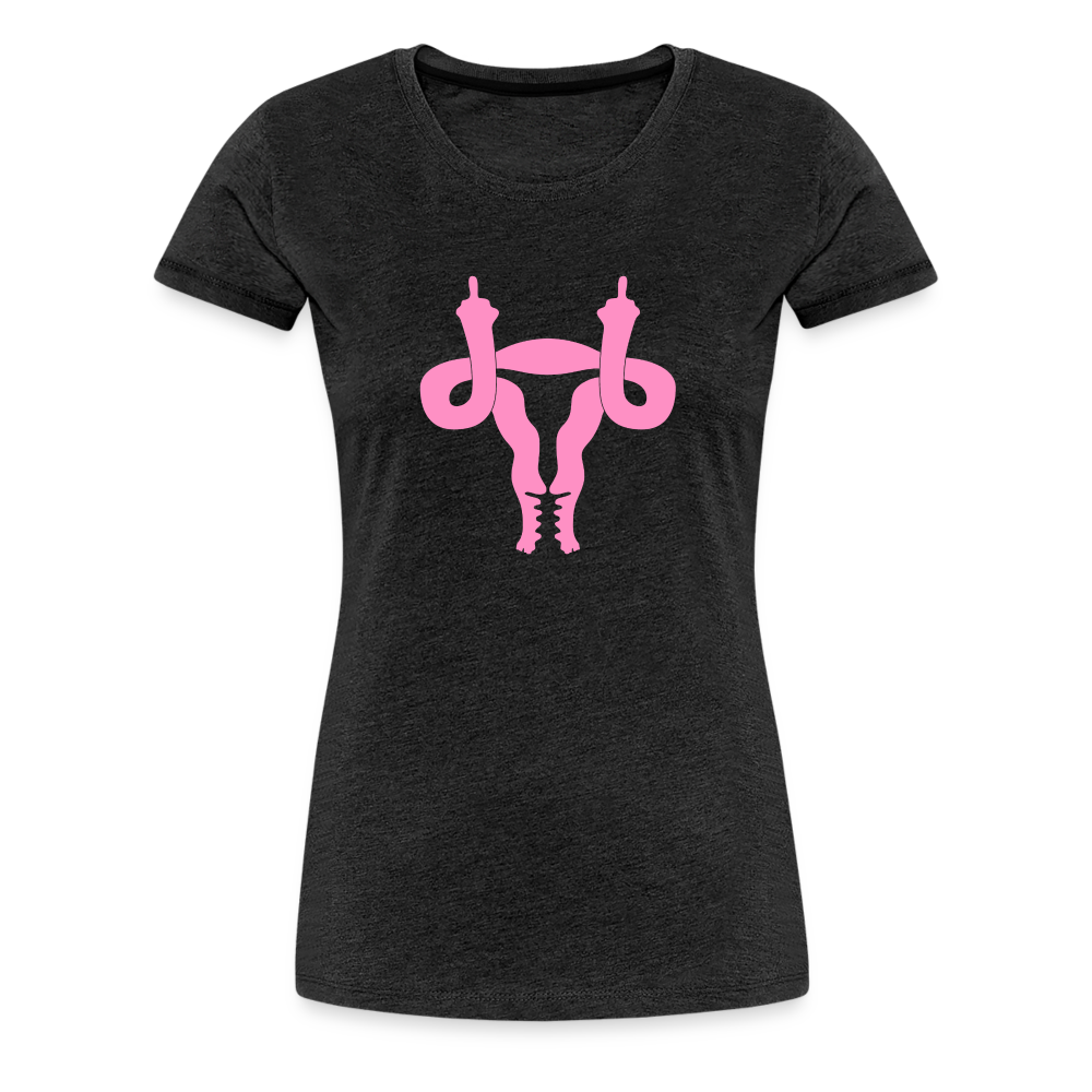 Uterus Middle Finger Women’s Premium T-Shirt - charcoal grey