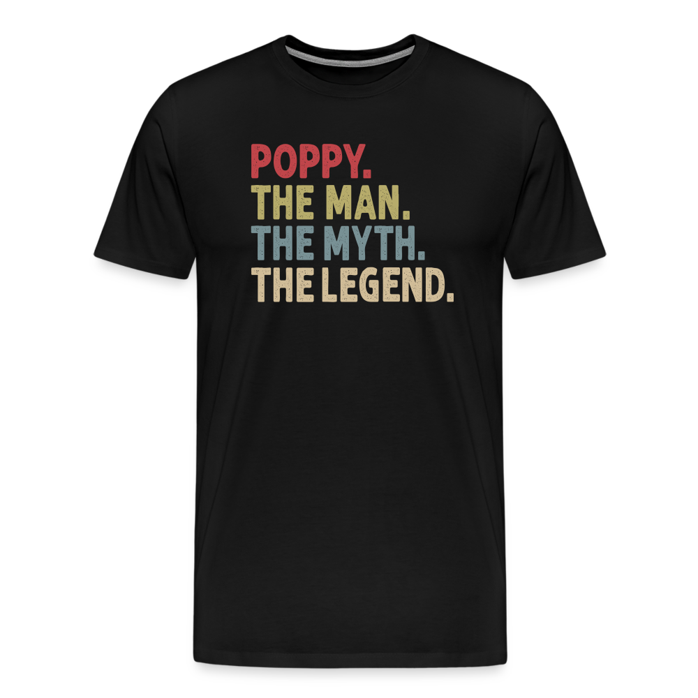 Poppy the Man the Myth the Legend Men's Premium T-Shirt - black