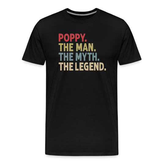Poppy the Man the Myth the Legend Men's Premium T-Shirt - black