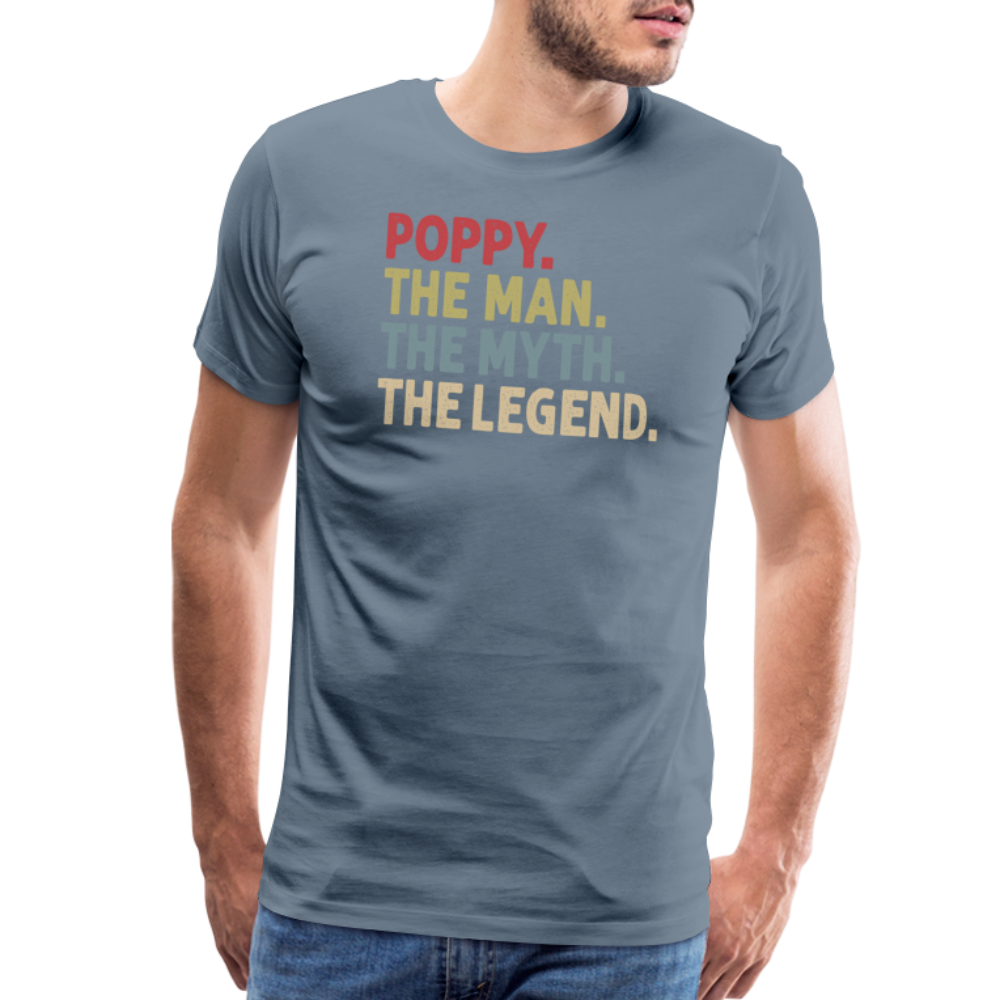 Poppy the Man the Myth the Legend Men's Premium T-Shirt - steel blue