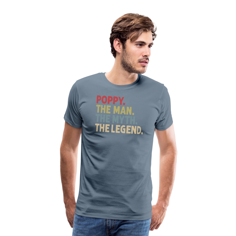 Poppy the Man the Myth the Legend Men's Premium T-Shirt - steel blue