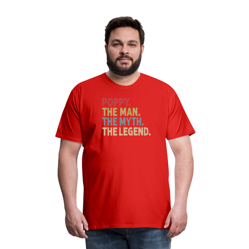 Poppy the Man the Myth the Legend Men's Premium T-Shirt - red