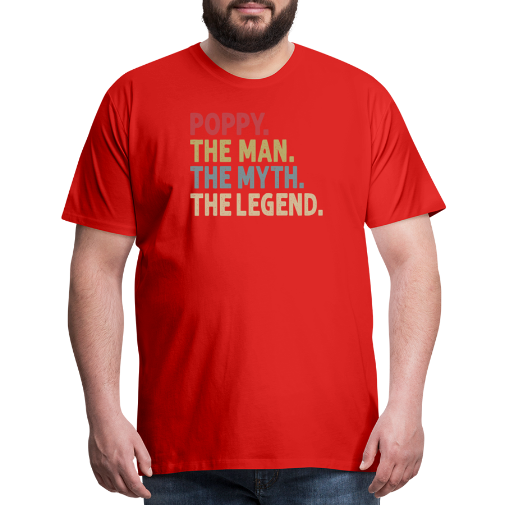 Poppy the Man the Myth the Legend Men's Premium T-Shirt - red