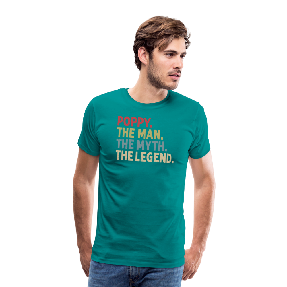 Poppy the Man the Myth the Legend Men's Premium T-Shirt - teal