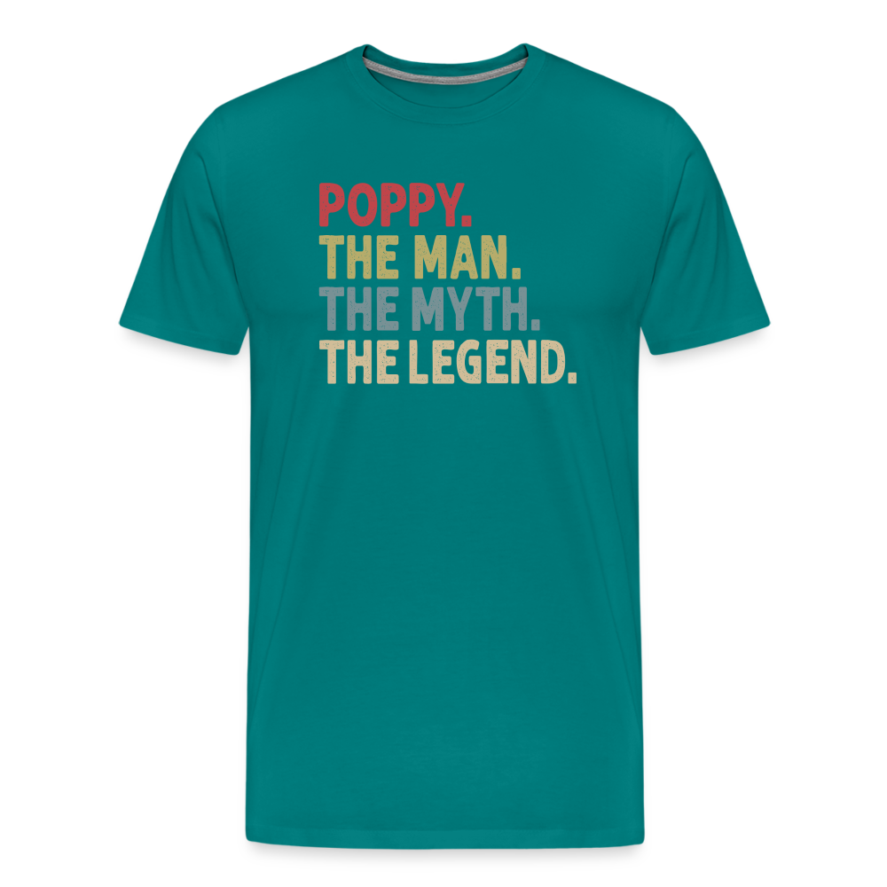 Poppy the Man the Myth the Legend Men's Premium T-Shirt - teal