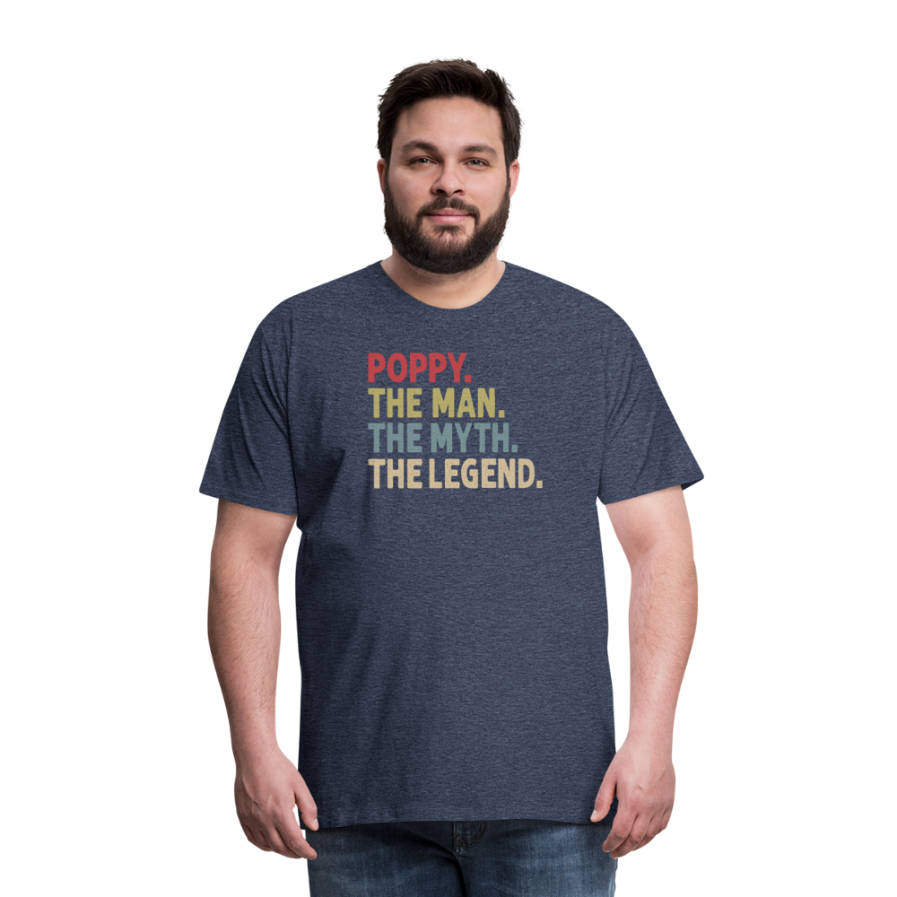 Poppy the Man the Myth the Legend Men's Premium T-Shirt - heather blue