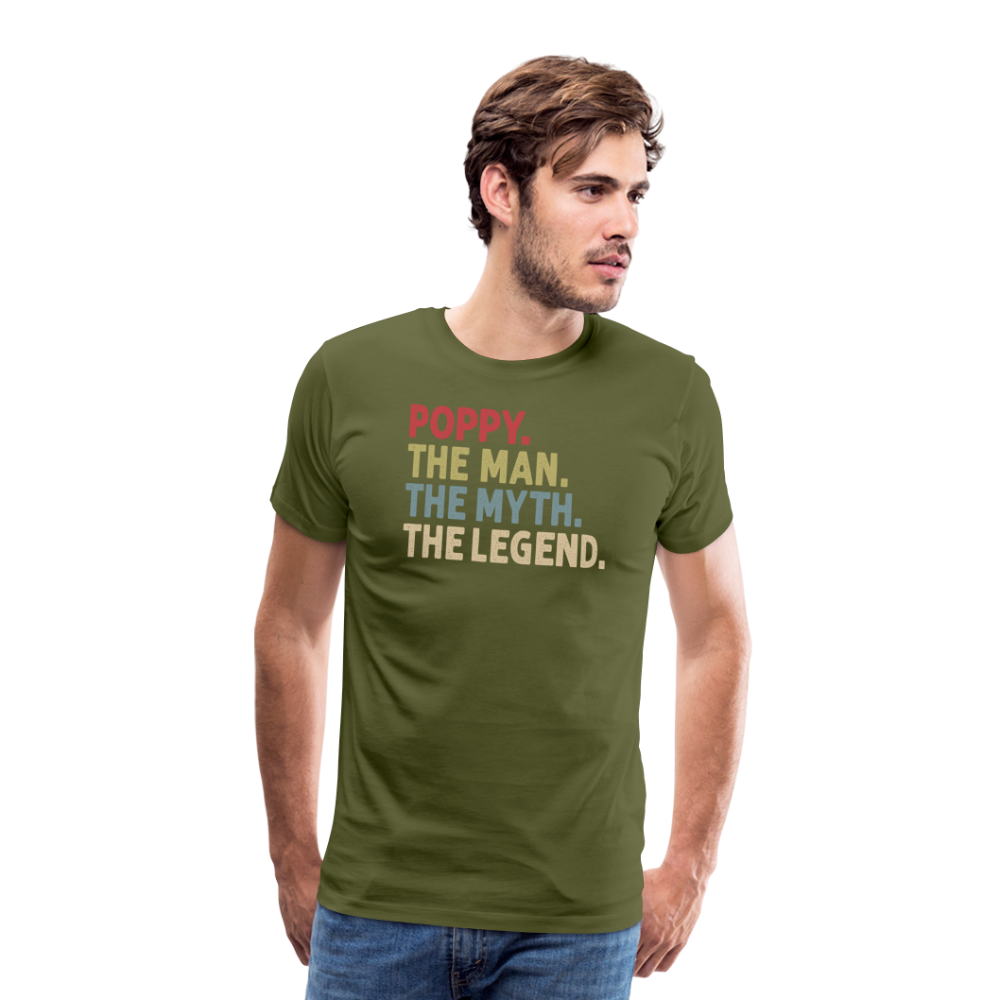 Poppy the Man the Myth the Legend Men's Premium T-Shirt - olive green