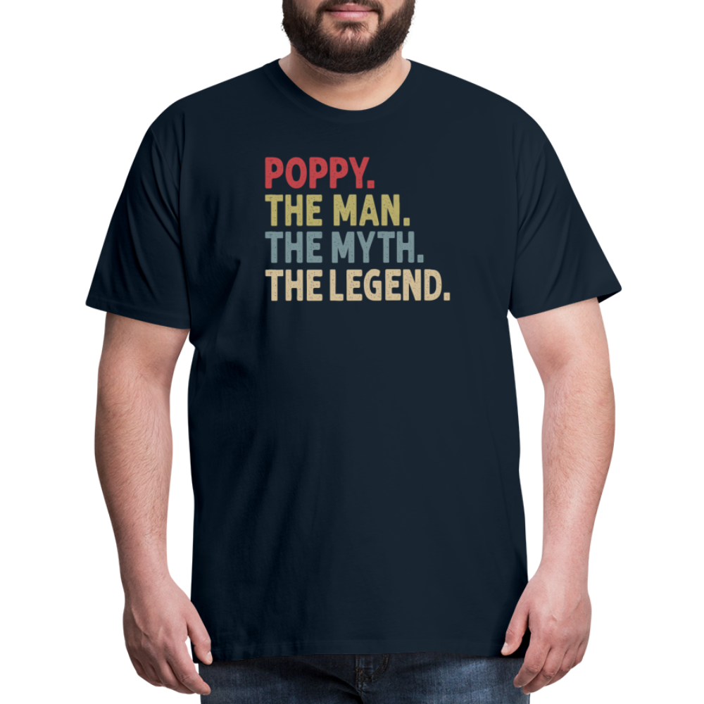 Poppy the Man the Myth the Legend Men's Premium T-Shirt - deep navy