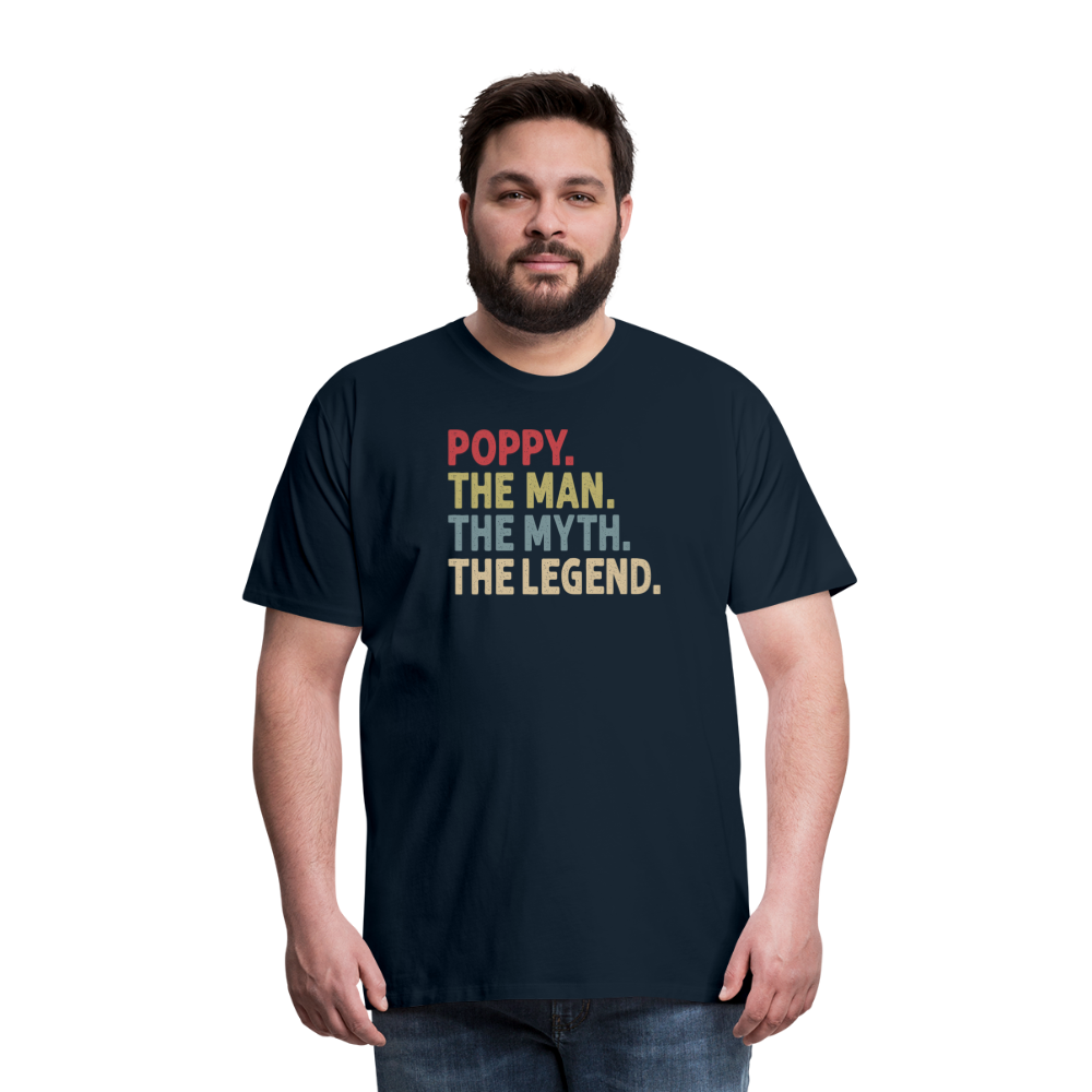 Poppy the Man the Myth the Legend Men's Premium T-Shirt - deep navy