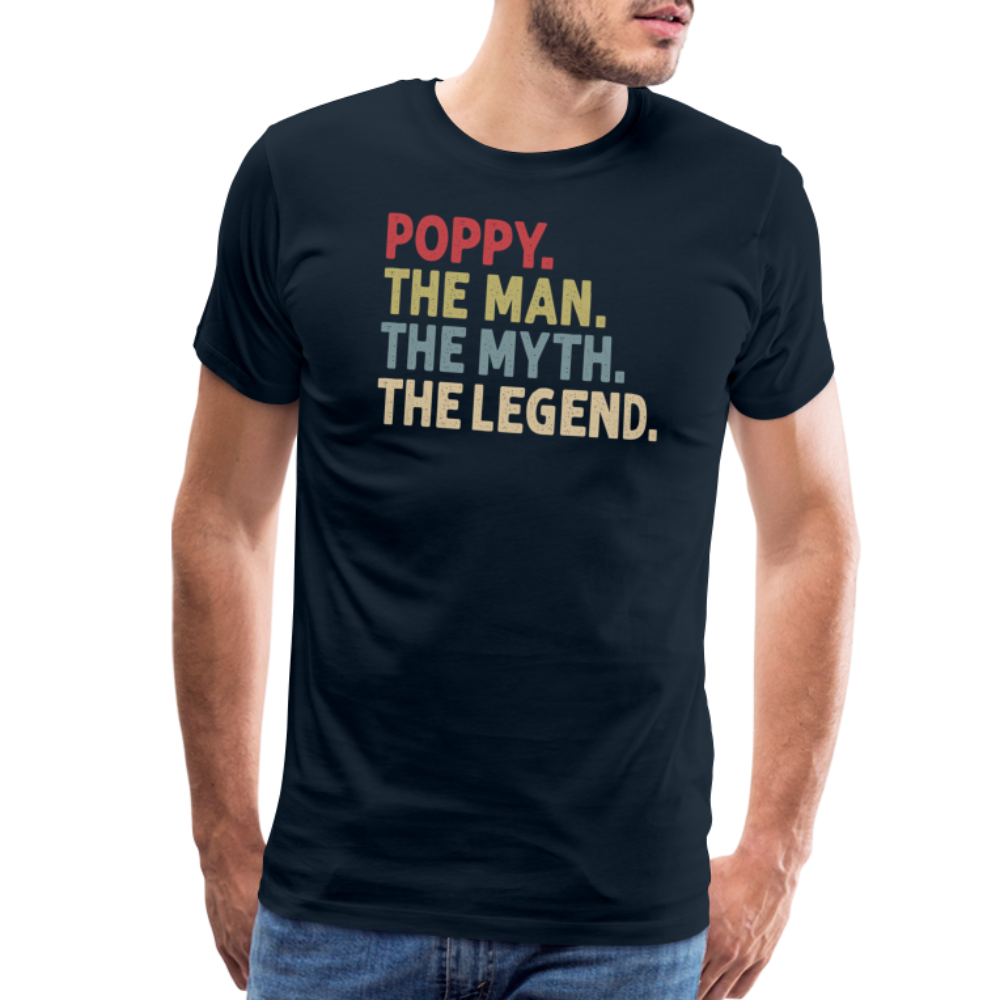 Poppy the Man the Myth the Legend Men's Premium T-Shirt - deep navy