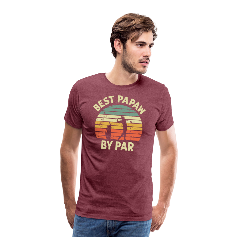 Best Papaw By Par Men's Premium T-Shirt - heather burgundy
