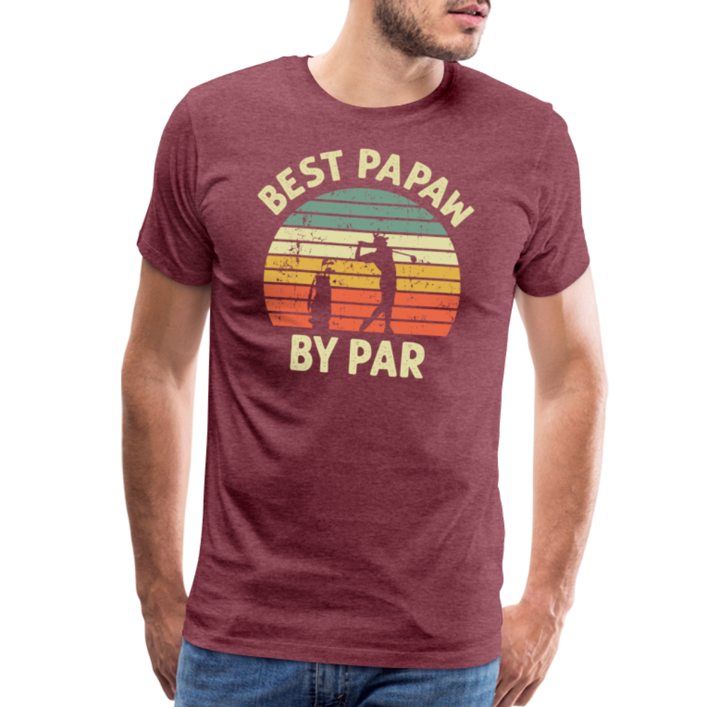 Best Papaw By Par Men's Premium T-Shirt - heather burgundy