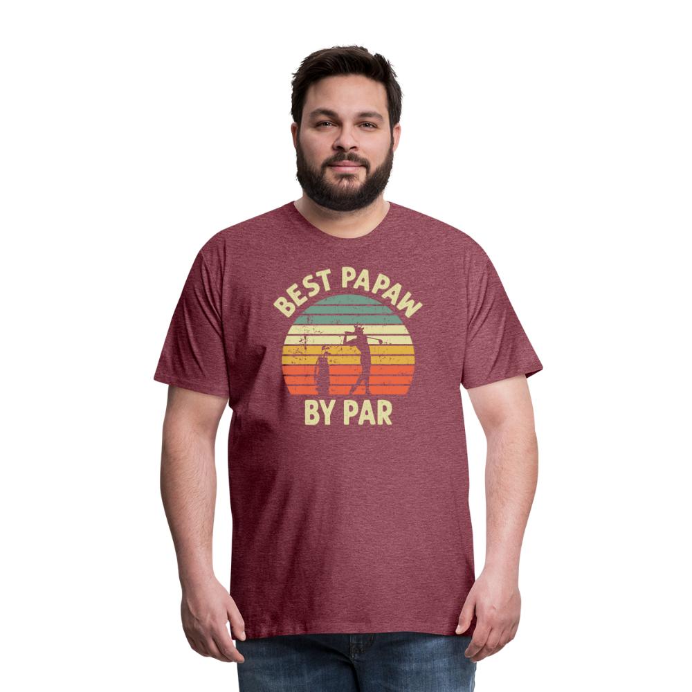 Best Papaw By Par Men's Premium T-Shirt - heather burgundy