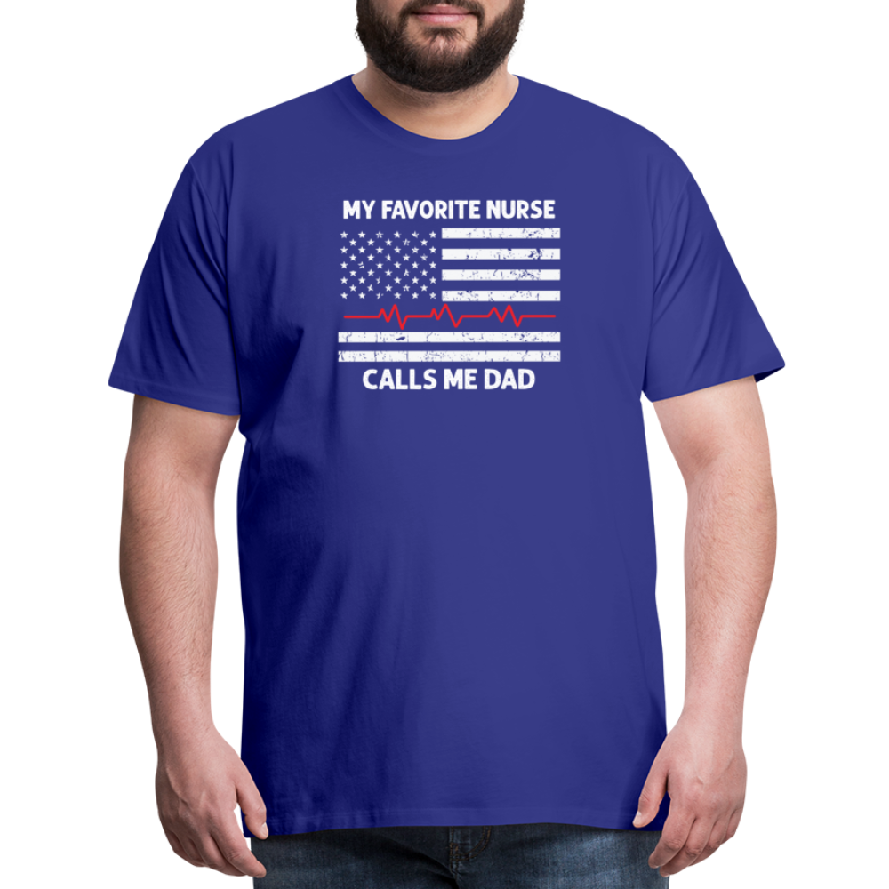 My Favorite Nurse Calls Me Dad Men's Premium T-Shirt - royal blue