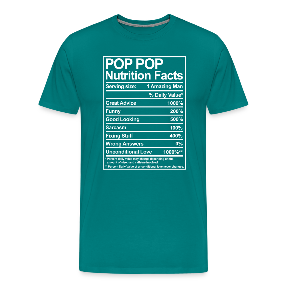 Pop Pop Nutrition Facts Sarcasm Men's Premium T-Shirt - teal