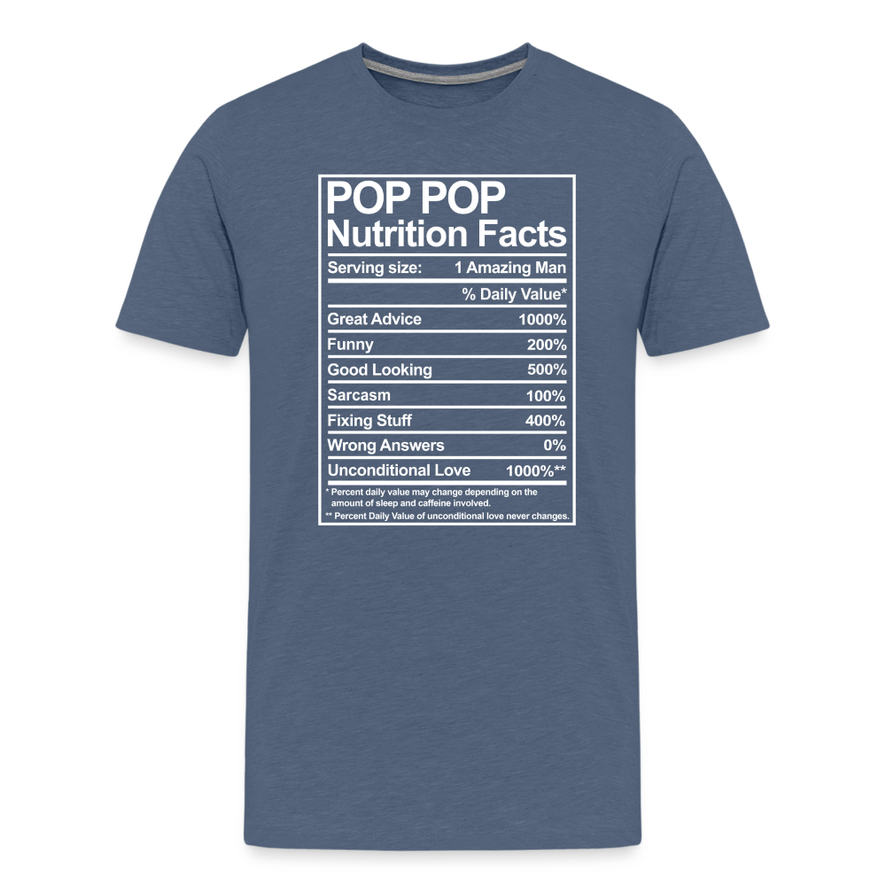 Pop Pop Nutrition Facts Sarcasm Men's Premium T-Shirt - heather blue